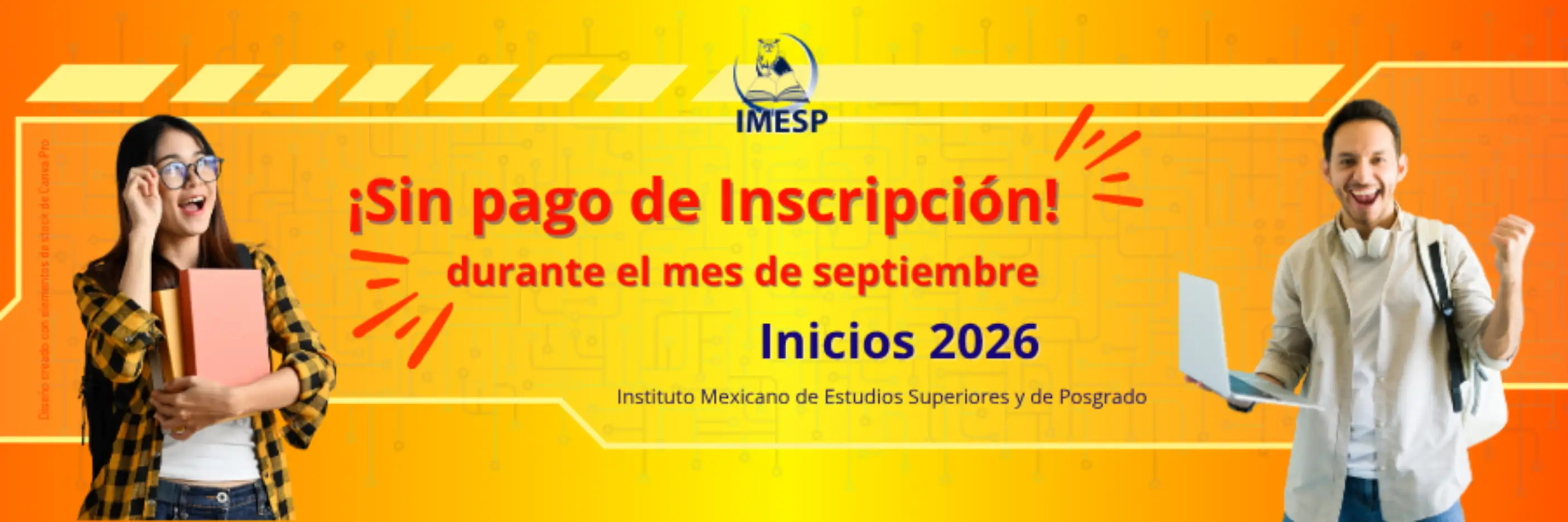 ¡Sin pago de Inscripción! Durante el mes de julio - Inicio: 31 de agosto 2026